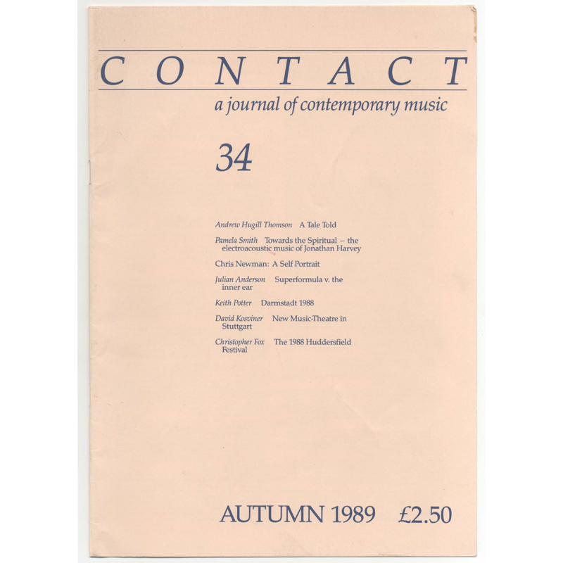 					View No. 34 (1989): Contact: A Journal for Contemporary Music
				