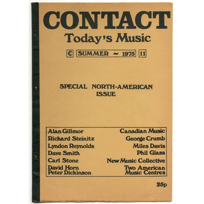 					View No. 11 (1975): Contact: A Journal for Contemporary Music
				