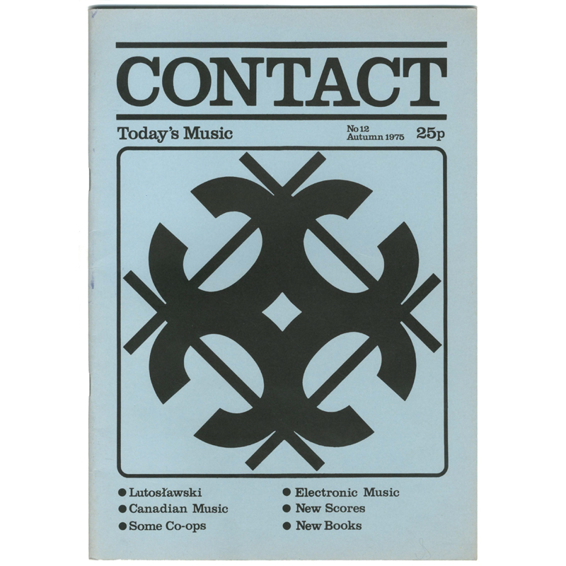 					View No. 12 (1975): Contact: A Journal for Contemporary Music
				