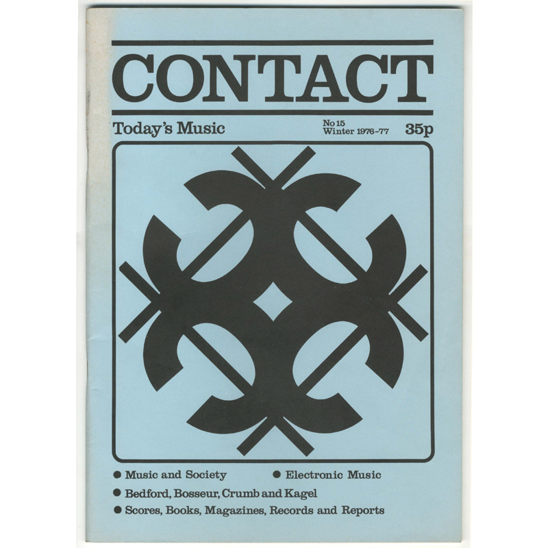 					View No. 15 (1977): Contact: A Journal for Contemporary Music
				
